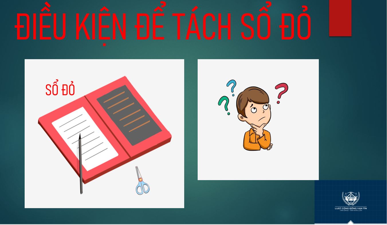 123 5 - Điều kiện t&aacute;ch sổ đỏ chung?