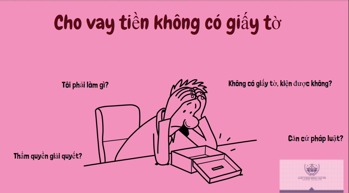 Cho vay tien khong co giay to - Cho vay tiền kh&ocirc;ng c&oacute; giấy tờ