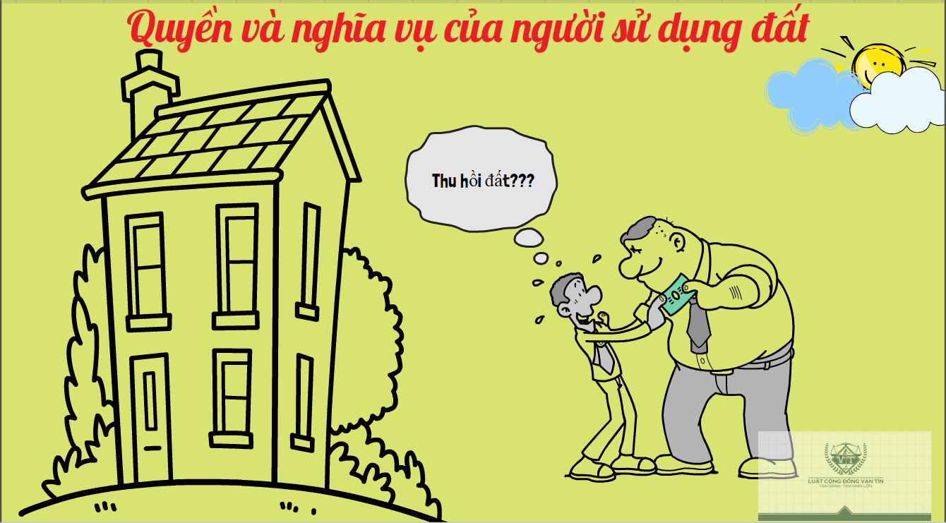 Quyền và nghĩa vụ của người sử dụng đất Quyen va nghia vu cua nguoi su dung dat - Quyền và nghĩa vụ của người sử dụng đất