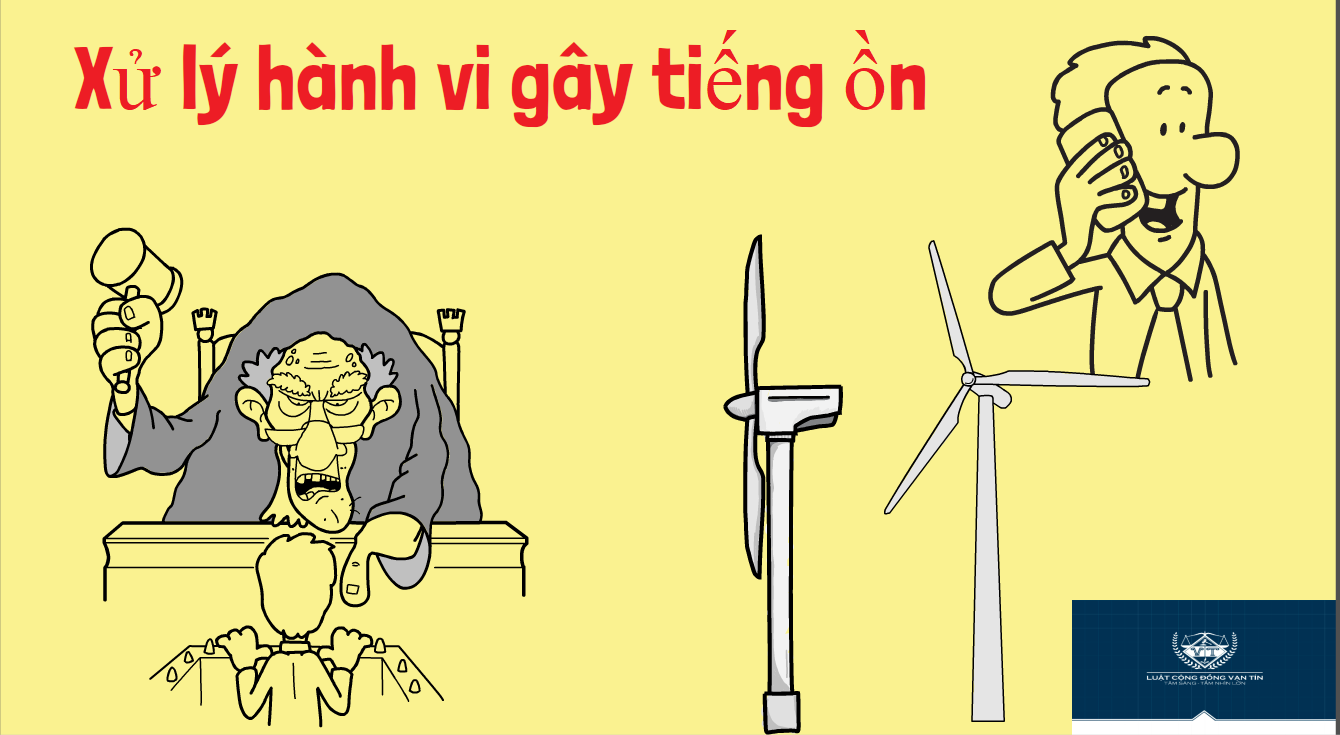 Xử lý hành vi gây tiếng ồn Xu ly hanh vi gay tieng on - Xử lý hành vi gây tiếng ồn