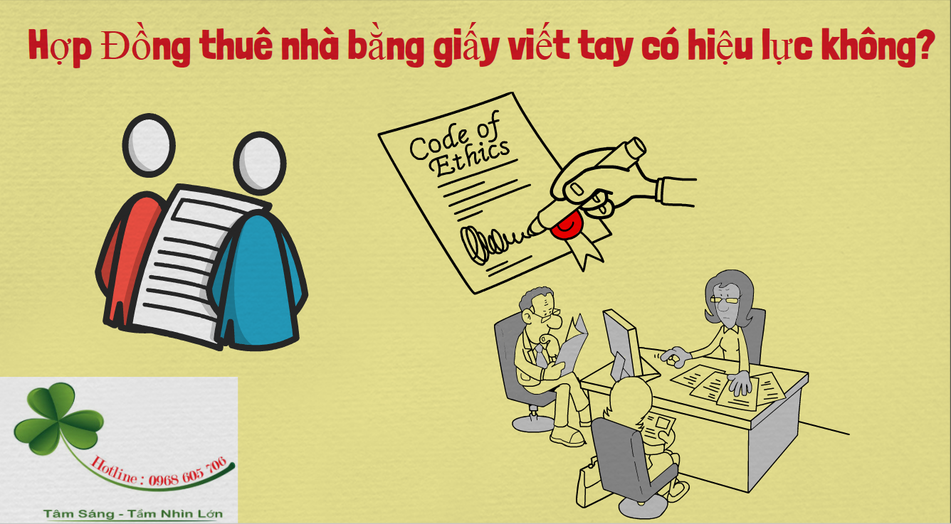 Hợp Đồng thuê nhà bằng giấy viết tay có hiệu lực không? Hop Dong thue nha bang giay viet tay co hieu luc khong - Hợp Đồng thuê nhà bằng giấy viết tay có hiệu lực không?
