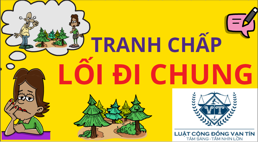 TRANH CHẤP LỐI ĐI CHUNG VỚI HÀNG XÓM WEB 2 - TRANH CHẤP LỐI ĐI CHUNG VỚI HÀNG XÓM
