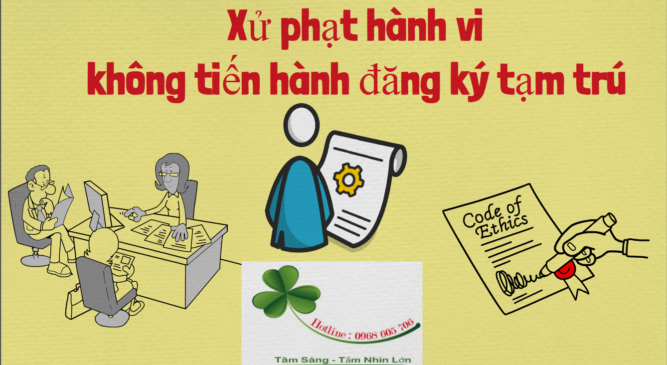 Xử phạt hành vi không tiến hành đăng ký tạm trú Xu phat hanh vi khong tien hanh dang ky tam tru - Xử phạt hành vi không tiến hành đăng ký tạm trú